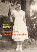 Gardienne du château de sable (La)